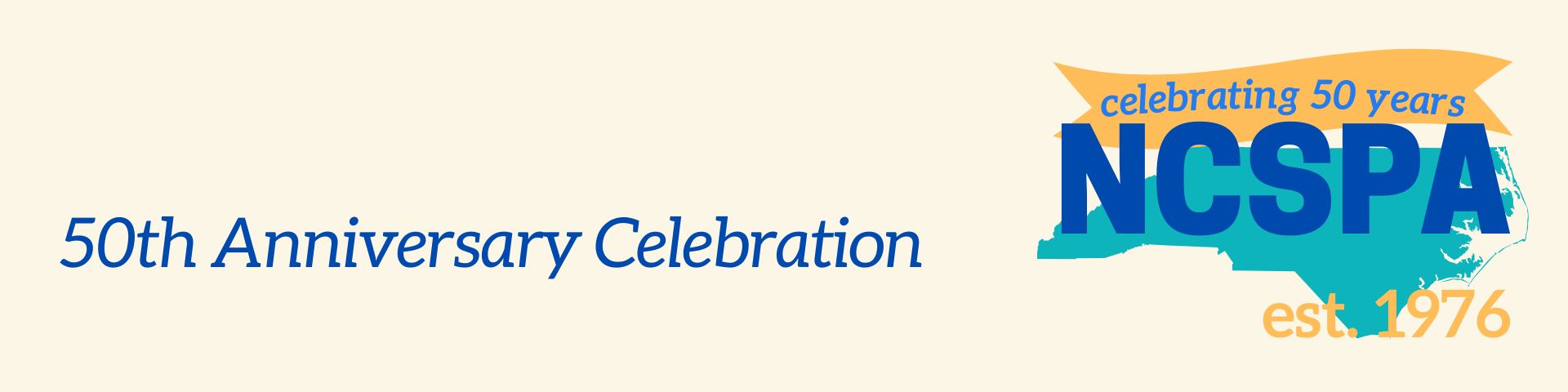 50th Anniversary Celebration header with an NCSPA logo est. 1976