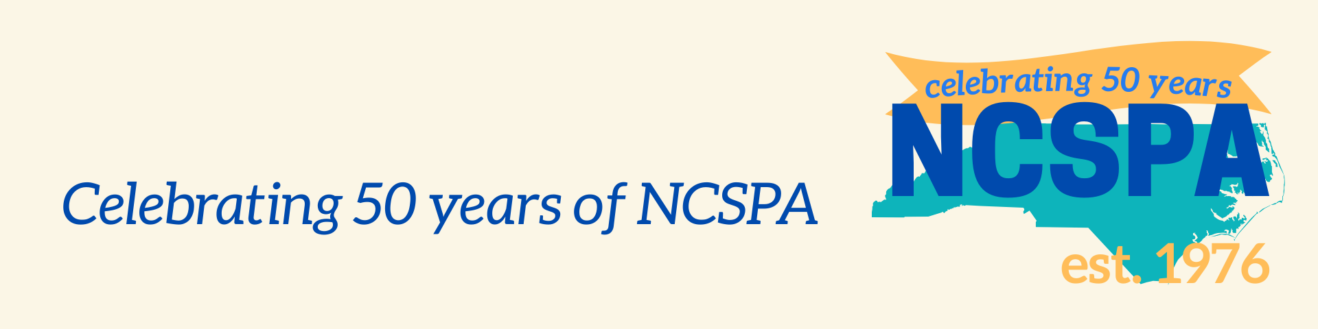 Celebrating 50 years of NCSPA with an NCSPA logo est. 1976