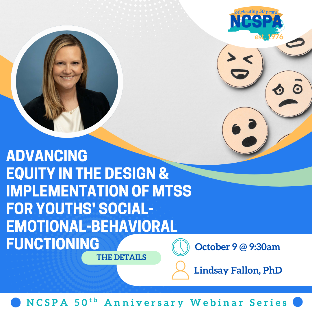 Advancing Equity in the Design and Implementation of Multi-tiered Systems of Support (MTSS) for Youths' Social-Emotional-Behavioral Functioning  Date @ Time: October 9, 2026 @ 9:30 - 10:30 am